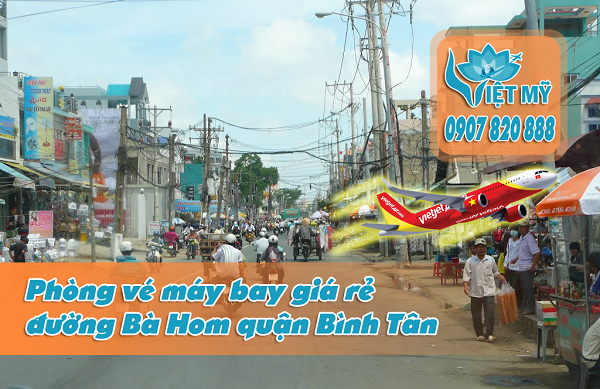 Phòng vé máy bay đường Bà Hom quận Bình Tân