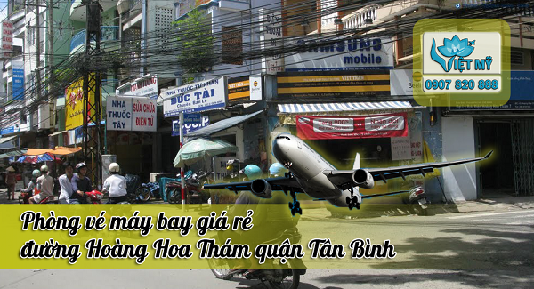 Phòng vé máy bay đường Hoàng Hoa Thám quận Tân Bình