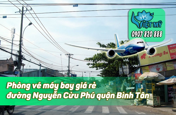 Phòng vé máy bay đường Nguyễn Cửu Phú quận Bình Tân