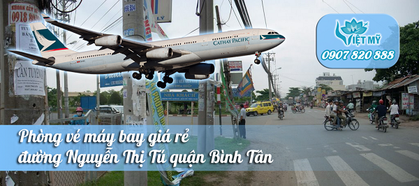 Phòng vé máy bay đường Nguyễn Thị Tú quận Bình Tân