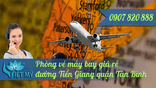Phòng vé máy bay đường Tiền Giang quận Tân Bình