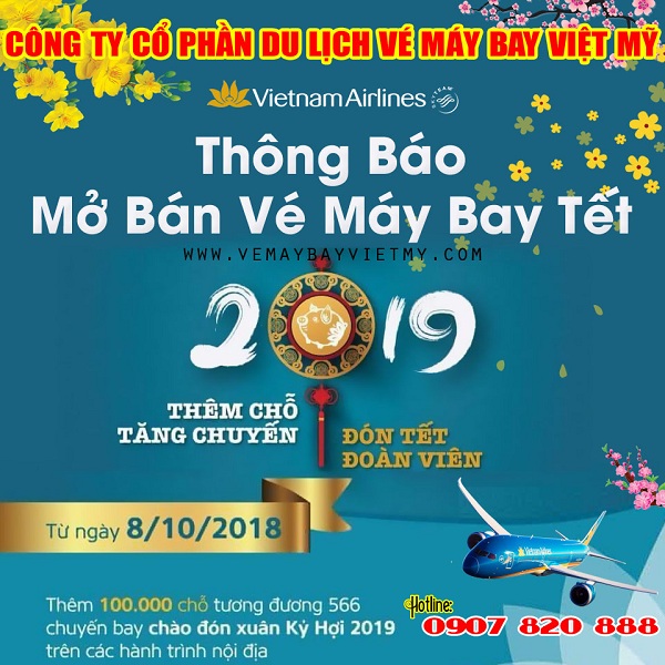 Vietnam Airlines mo ban ve tet 2019 ky hoi 08102018