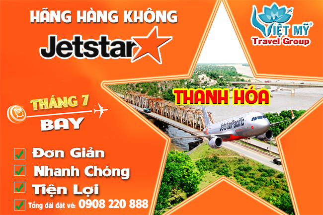 Vé máy bay đi Thanh Hóa tháng 7 hãng Jetstar