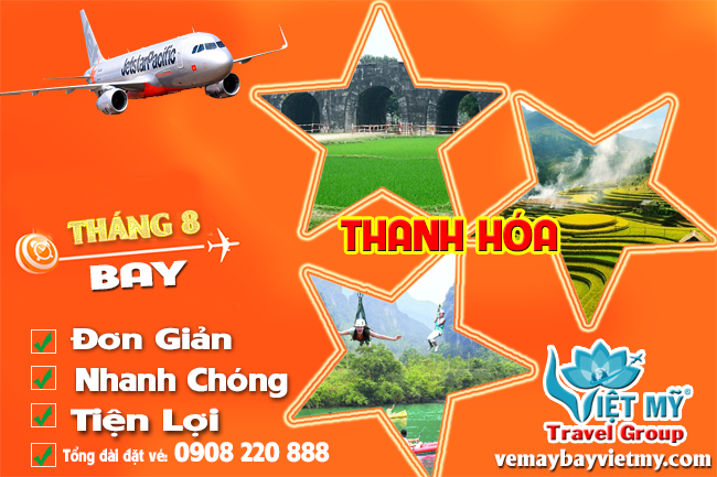 Vé máy bay đi Thanh Hóa tháng 8 hãng Jetstar