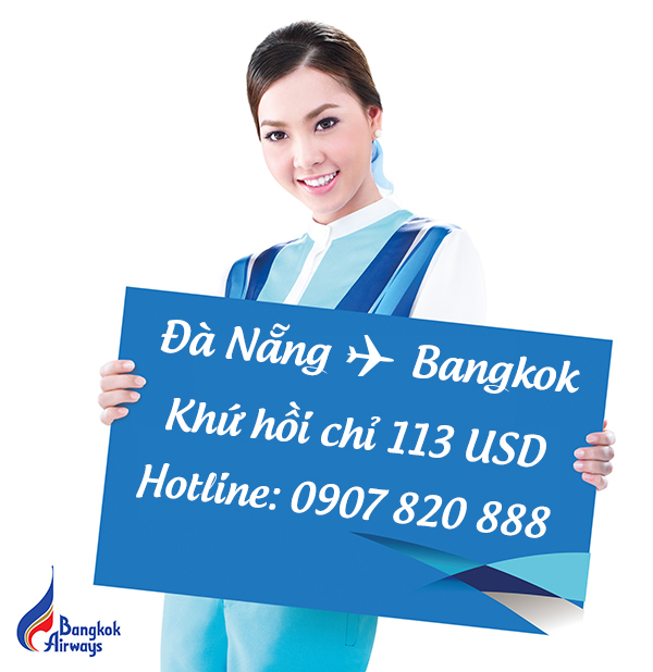 Bangkok Airways: Giảm giá SỐC cho các hành trình bay từ Đà Nẵng đến nội địa Thái Lan