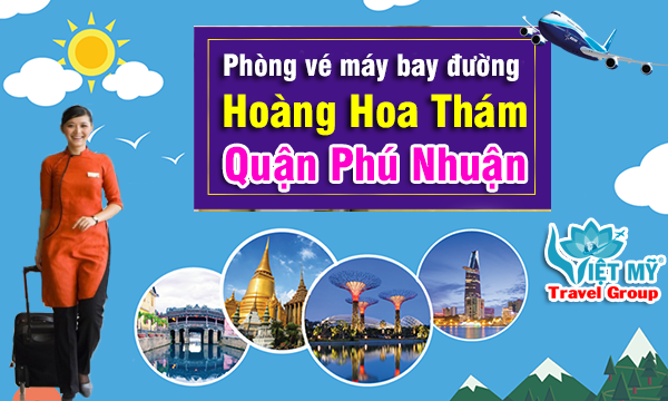 Phòng vé máy bay đường Hoàng Hoa Thám quận Phú Nhuận