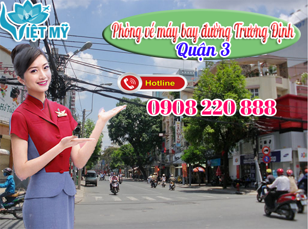 Phòng vé máy bay đường Trương Định quận 3