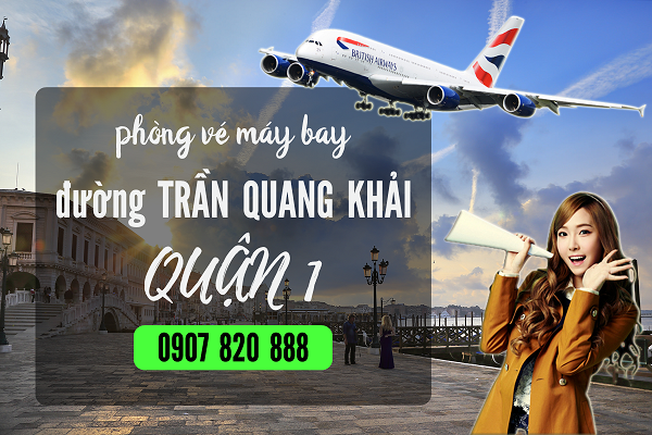 Phòng vé máy bay đường Trần Quang Khải quận 1