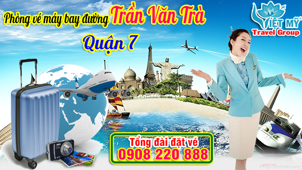 Phòng vé máy bay đường Trần Văn Trà quận 7