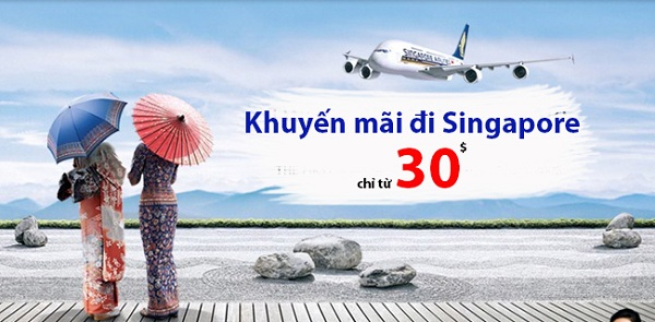 Singapore Airlines: Triển khai khuyến mãi hấp dẫn đến Singapore chỉ từ 30 USD