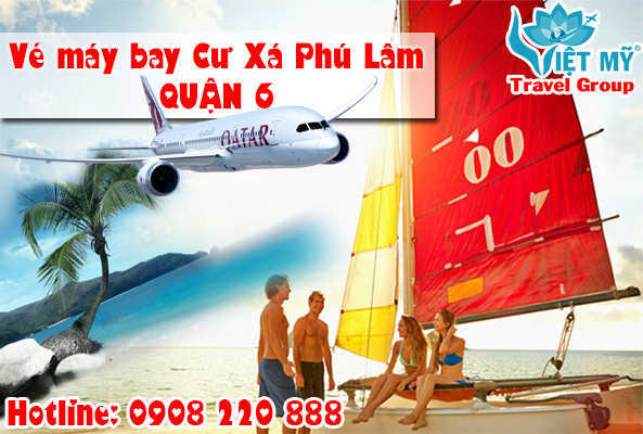 Vé máy bay Cư Xá Phú Lâm quận 6 - Phòng vé Việt Mỹ