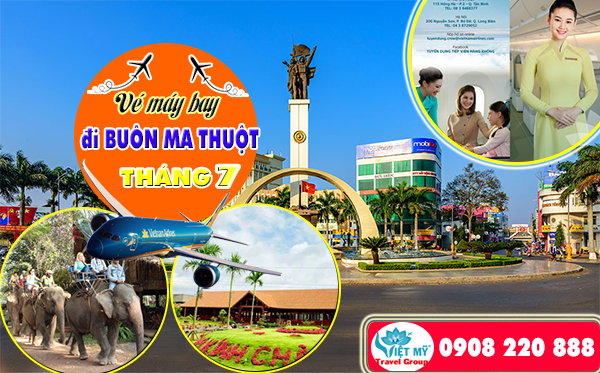 Vé máy bay đi Buôn Ma Thuột tháng 7 hãng Vietnam Airlines