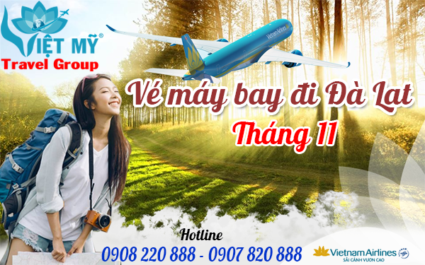 Vé máy bay đi Đà Lạt tháng 11 hãng Vietnam Airlines