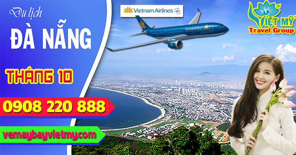 Vé máy bay đi Đà Nẵng tháng 10 hãng Vietnam Airlines
