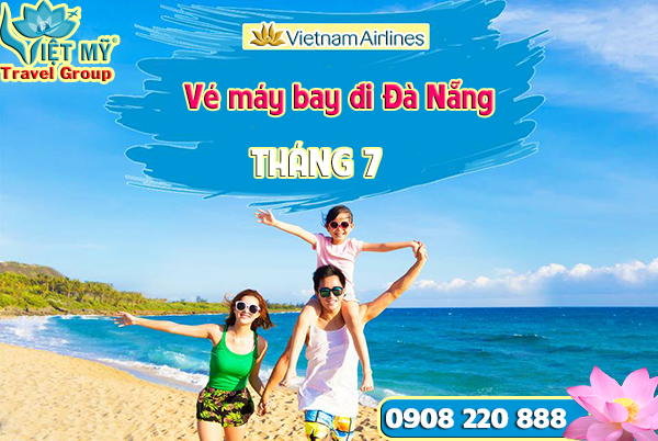 Vé máy bay đi Đà Nẵng tháng 7 hãng Vietnam Airlines