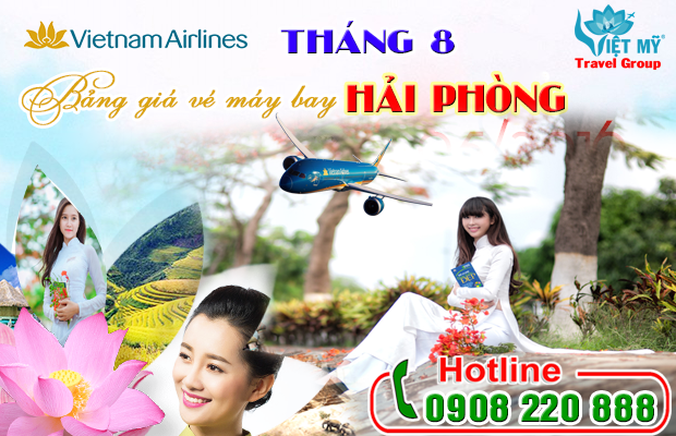 Vé máy bay đi Hải Phòng tháng 8 hãng Vietnam Airlines