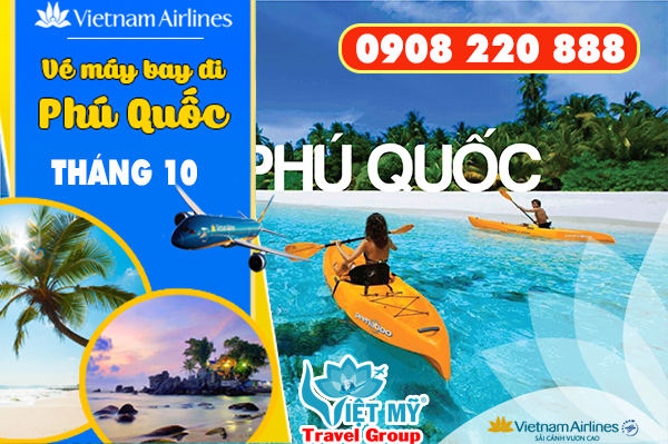Vé máy bay đi Phú Quốc tháng 10 hãng Vietnam Airlines
