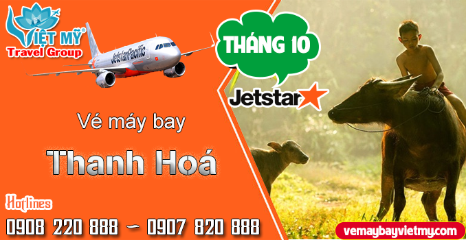 Vé máy bay đi Thanh Hóa tháng 10 hãng Jetstar