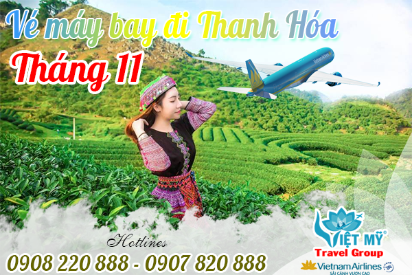 Vé máy bay đi Thanh Hóa tháng 11 hãng Vietnam Airlines