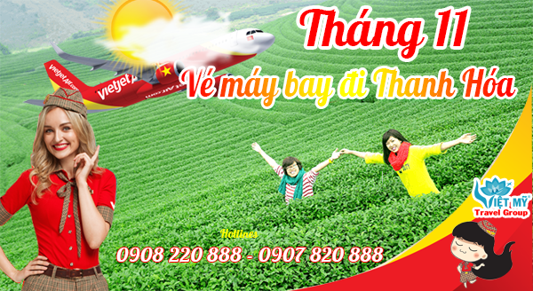 Vé máy bay đi Thanh Hóa tháng 11 hãng Vietjet Air