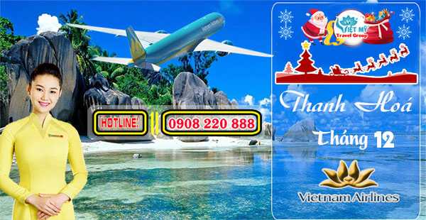 Vé máy bay đi Thanh Hóa tháng 12 hãng Vietnam Airlines