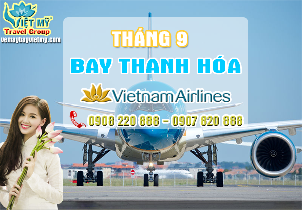 Vé máy bay đi Thanh Hóa tháng 9 hãng Vietnam Airlines