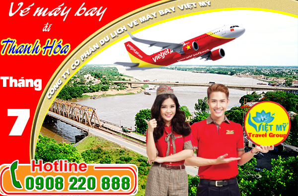 Vé máy bay đi Thanh Hóa tháng 7 hãng Vietjet Air