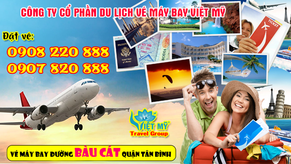 Vé máy bay đường Bàu Cát quận Tân Bình - Phòng vé Việt Mỹ