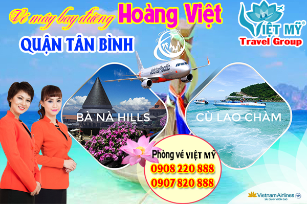Vé máy bay đường Hoàng Việt quận Tân Bình - Phòng vé Việt Mỹ