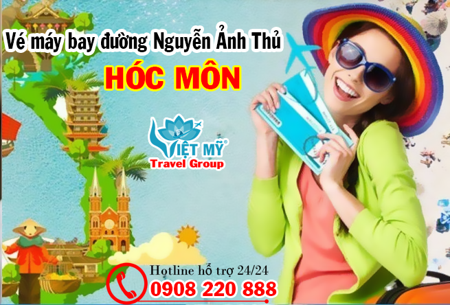 Vé máy bay đường Nguyễn Ảnh Thủ Hóc Môn - Phòng vé Việt Mỹ