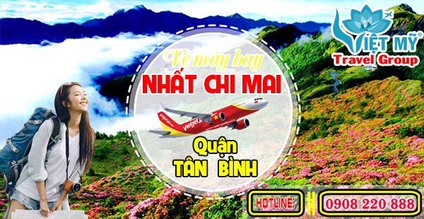 Vé máy bay đường Nhất Chi Mai quận Tân Bình - Phòng vé Việt Mỹ
