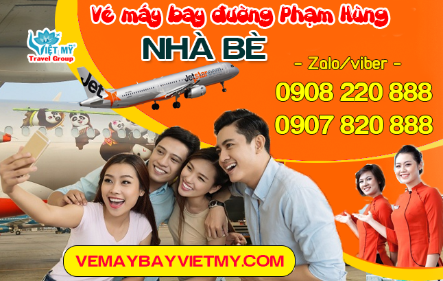 Vé máy bay đường Phạm Hùng Nhà Bè - Phòng vé Việt Mỹ