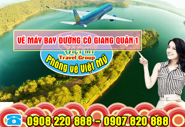 Vé máy bay đường Cô Giang quận 1 - Phòng vé Việt Mỹ