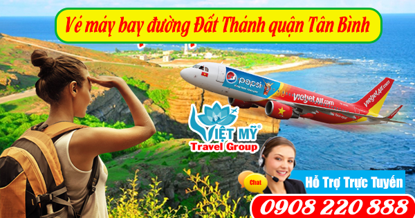 Vé máy bay đường Đất Thánh quận Tân Bình - Phòng vé Việt Mỹ