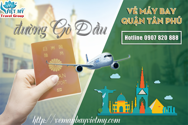 Vé máy bay đường Gò Dầu quận Tân Phú - Phòng vé Việt Mỹ