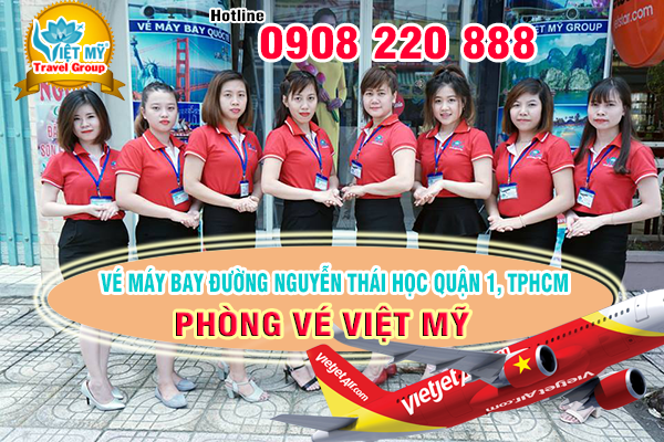 Vé máy bay đường Nguyễn Thái Học quận 1 ,TPHCM - Phòng vé Việt Mỹ