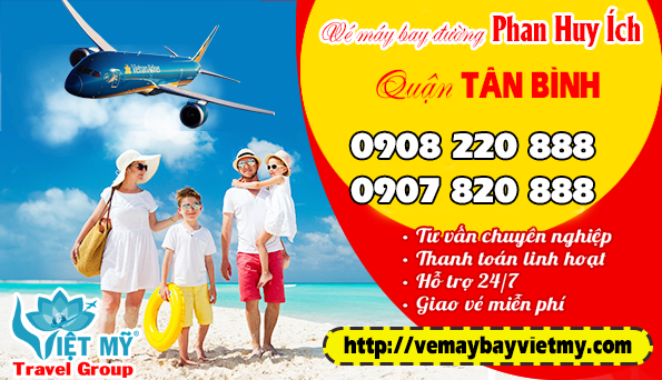 Vé máy bay đường Phan Huy Ích quận Tân Bình - Phòng vé Việt Mỹ