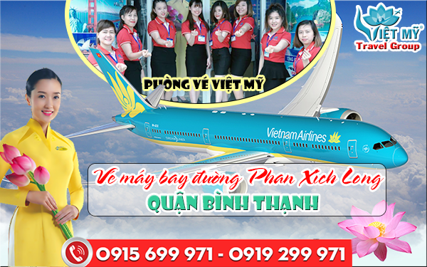 Vé máy bay đường Phan Xích Long quận Bình Thạnh - Phòng vé Việt Mỹ