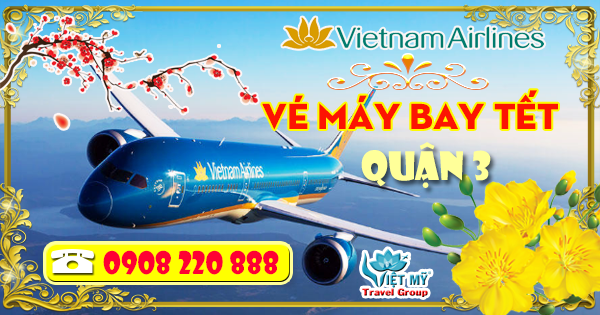 ve may bay tet vietnam airlines quan 3