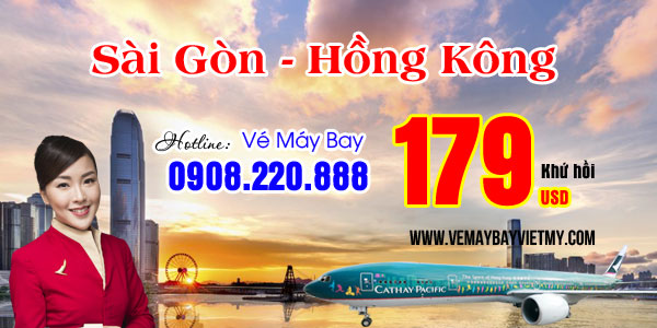 vé máy bay đi Hong Kong 179 Usd Cathay Pacific
