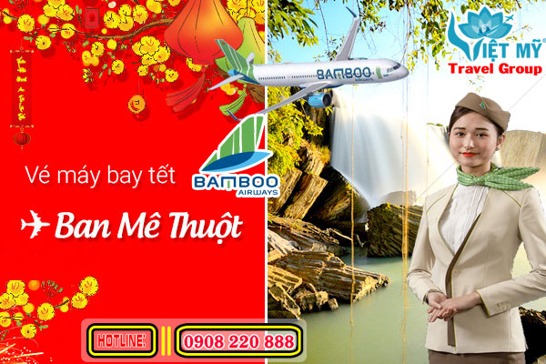 Vé máy bay Tết Bamboo Airways đi Buôn Mê Thuột