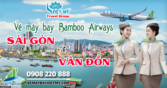 Vé máy bay Bamboo Airways Sài Gòn đi Vân Đồn