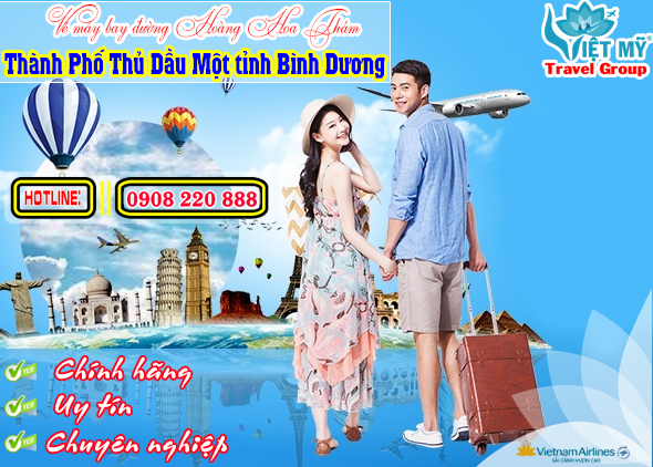 Vé máy bay đường Hoàng Hoa Thám Thành Phố Thủ Dầu Một tỉnh Bình Dương