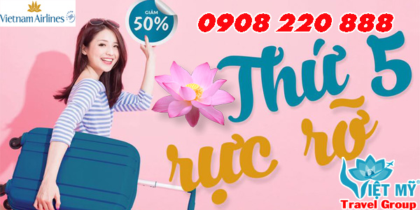Khuyến mãi Thứ 5 Rực rỡ Vietnam Airlines giá vé từ 222K