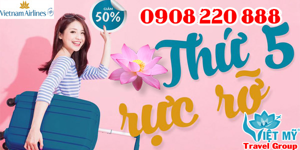 Vietnam Airlines Khuyến mãi thứ 5 rực rỡ giảm 50 giá vé