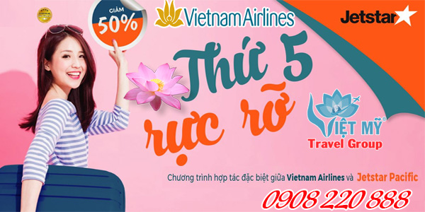 Khuyến mãi thứ 5 Rực Rỡ Vietnam Airlines cùng Jetstar giảm 50 giá vé