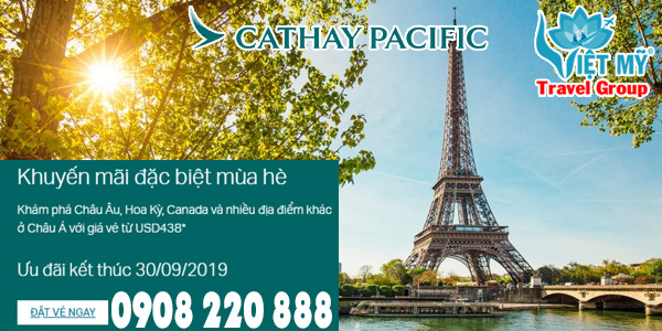 Cathay Pacific khuyến mãi đặc biệt mùa hè chỉ từ 438 USD