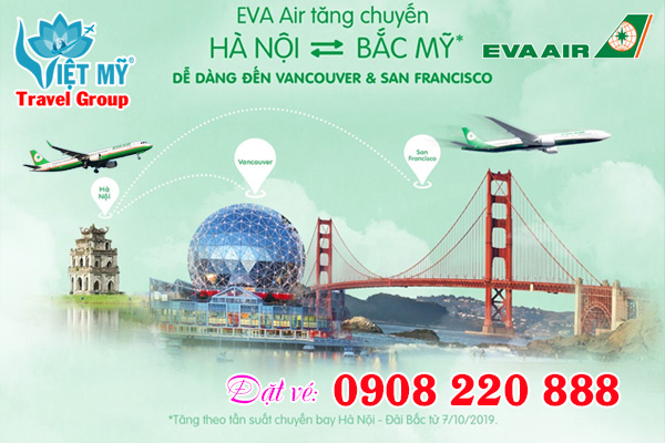 EVA Air tăng thêm chuyến bay từ Hà Nội - Vancouver, San Francisco