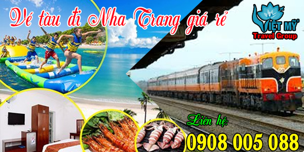 Vé tàu đi Nha Trang giá rẻ