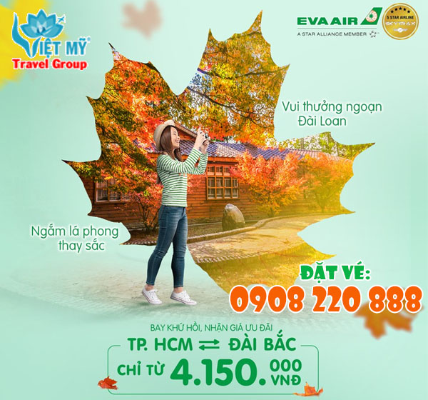 EVA Air ưu đãi vé đi Đài Bắc chỉ từ 4,150,000VND 